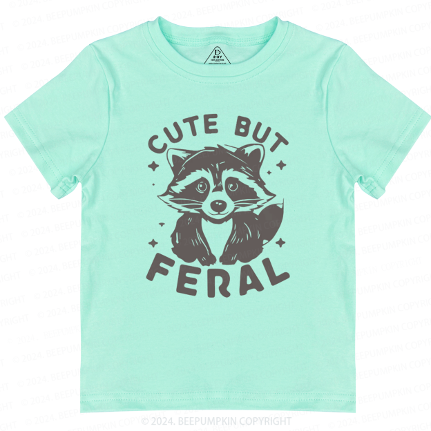 Cute But Feral Toddler&Kids Tees Beepumpkin 7