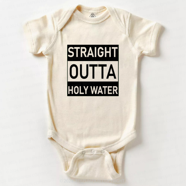 Image of Straight Outta Holy Water Bodysuit For Baby Beepumpkin