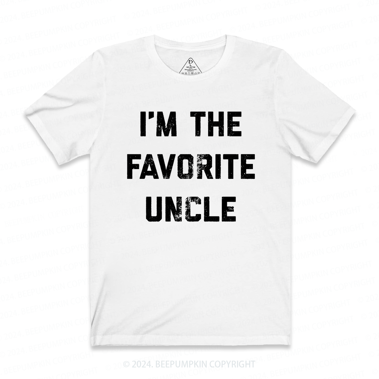 I'm The Favorite Uncle T-shirt