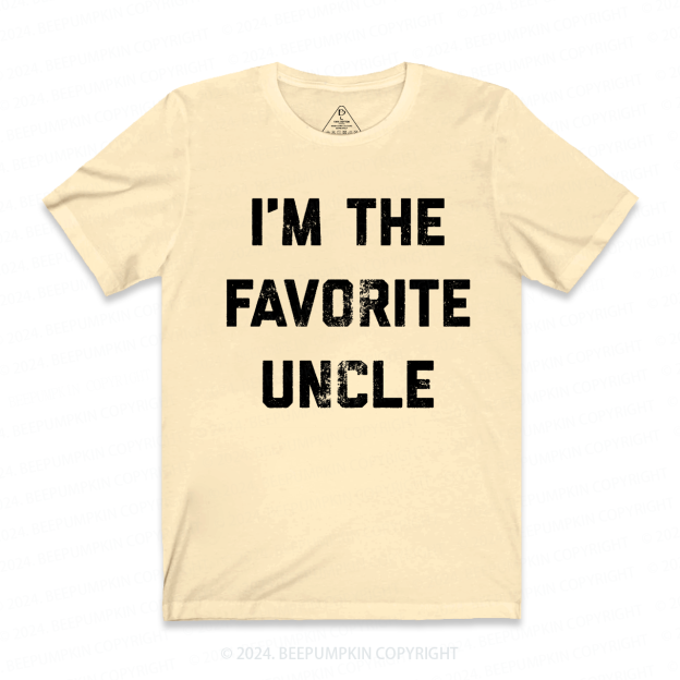 I'm The Favorite Uncle T-shirt