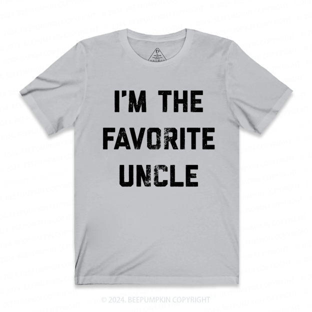 I'm The Favorite Uncle T-shirt