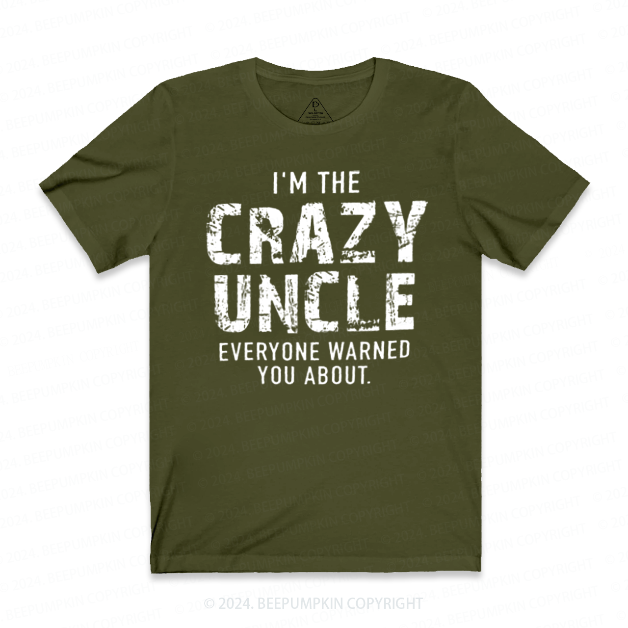 I'm The Crazy Uncle T-shirt