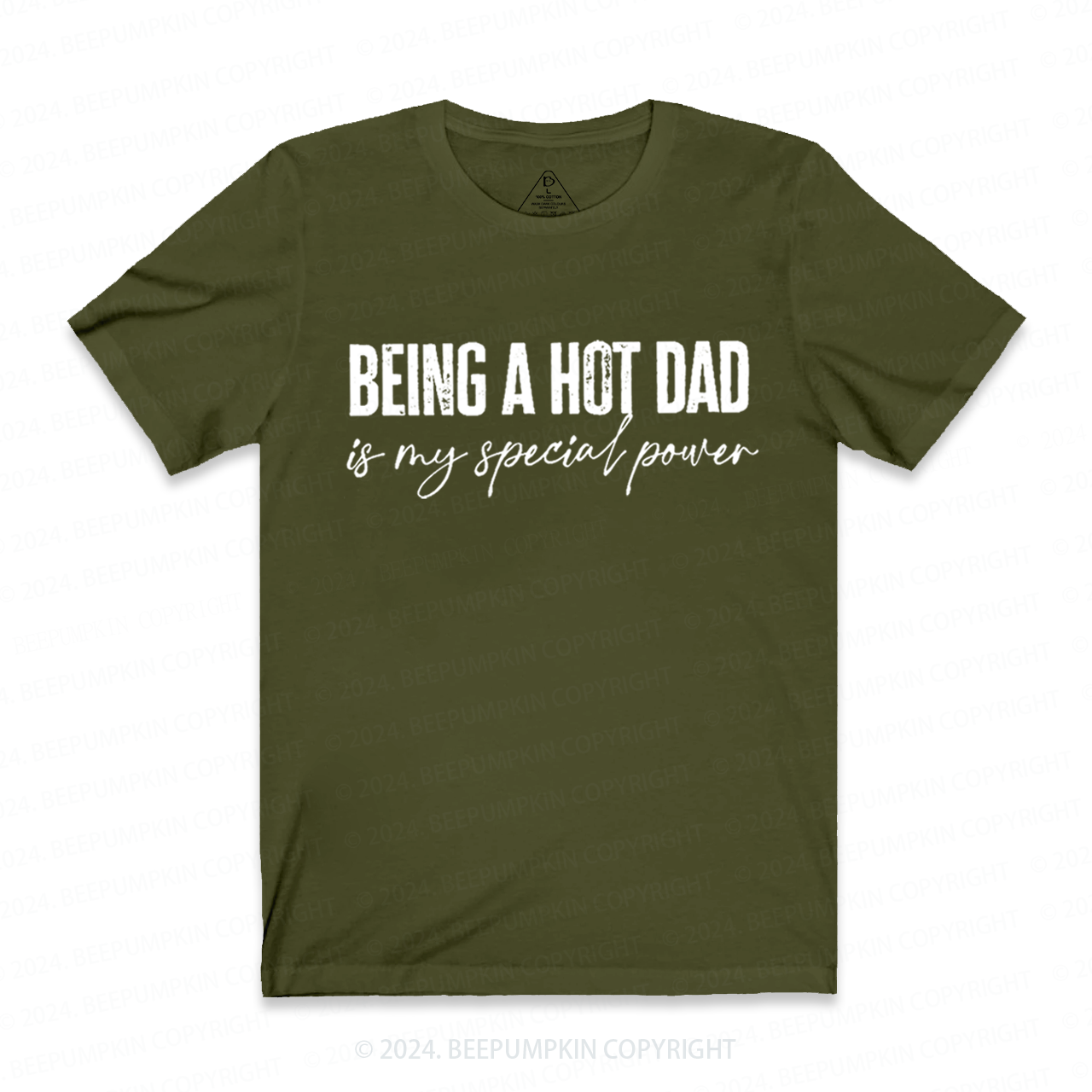 Being A Hot Dad Is My Special Power Dad T-shirt