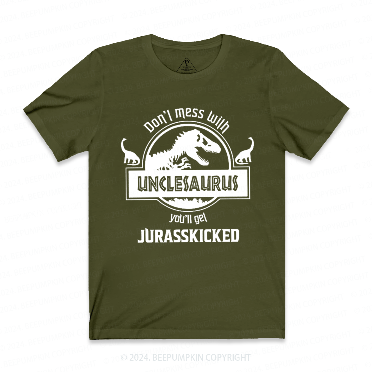 Don't Mess With Unclesaurus You'll Get Jurasskicked Uncle T-shirt