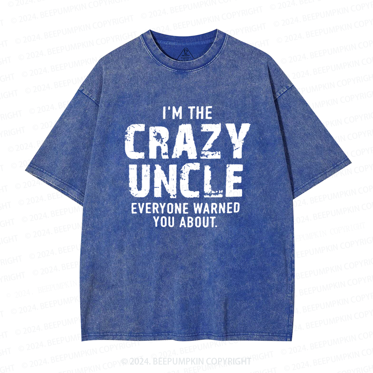I'm The Crazy Uncle Everyone Warned You About Uncle Washed T-Shirts 