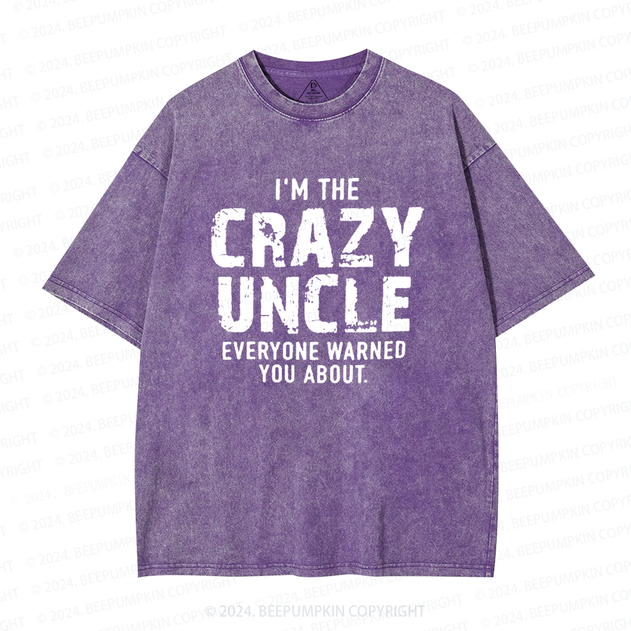 I'm The Crazy Uncle Everyone Warned You About Uncle Washed T-Shirts 