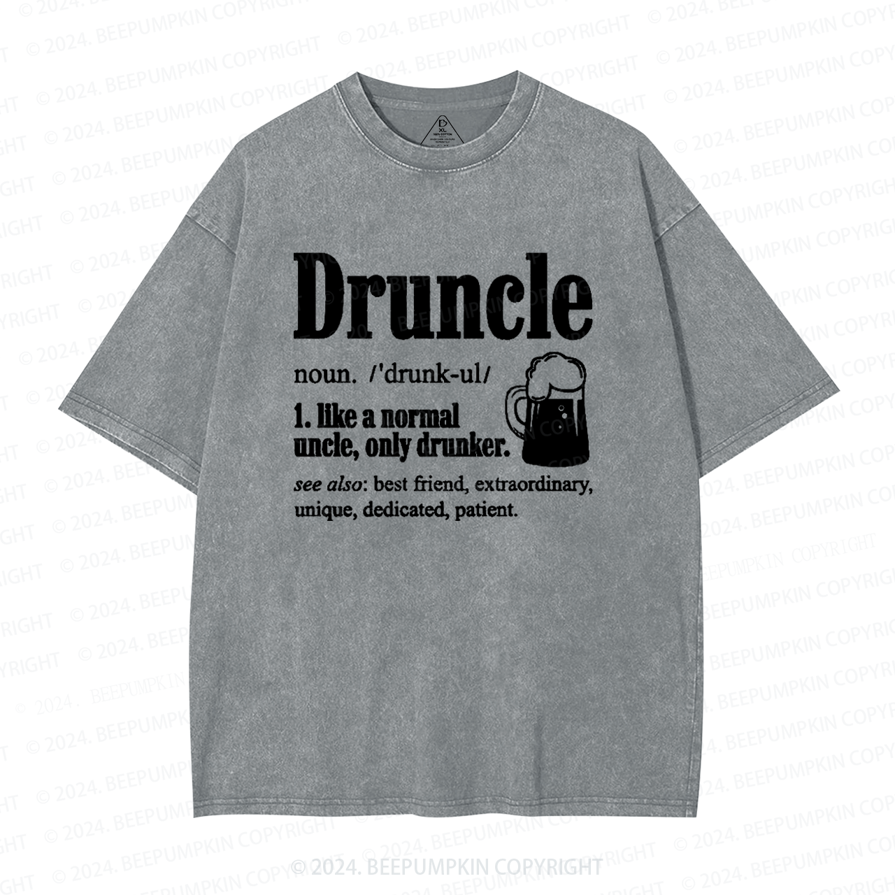 Druncle Like A Normal Uncle Only Drunker Uncle Washed T-Shirts 