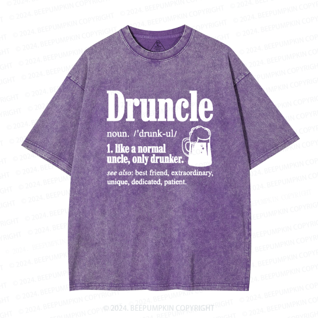Druncle Like A Normal Uncle Only Drunker Uncle Washed T-Shirts 