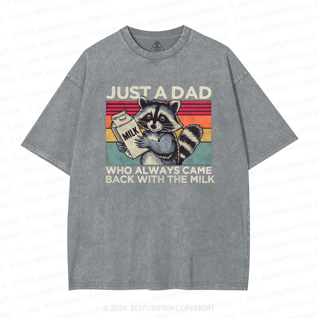 Just A Dad Who Always Came Back With The Milk Dad Washed T-Shirts 