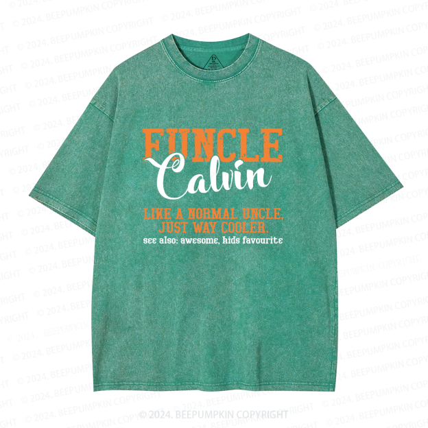 Personalized Funcle Like A Normal Uncle Just Way Cooler Uncle Washed T-Shirts 