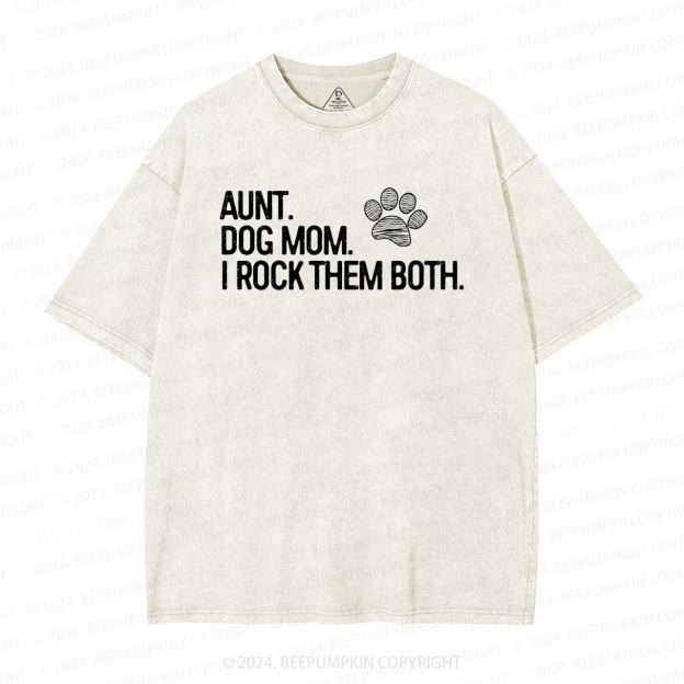 Aunt and Dog Mom Aunt Washed T-Shirts 