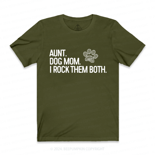 Aunt and Dog Mom Aunt T-Shirts 