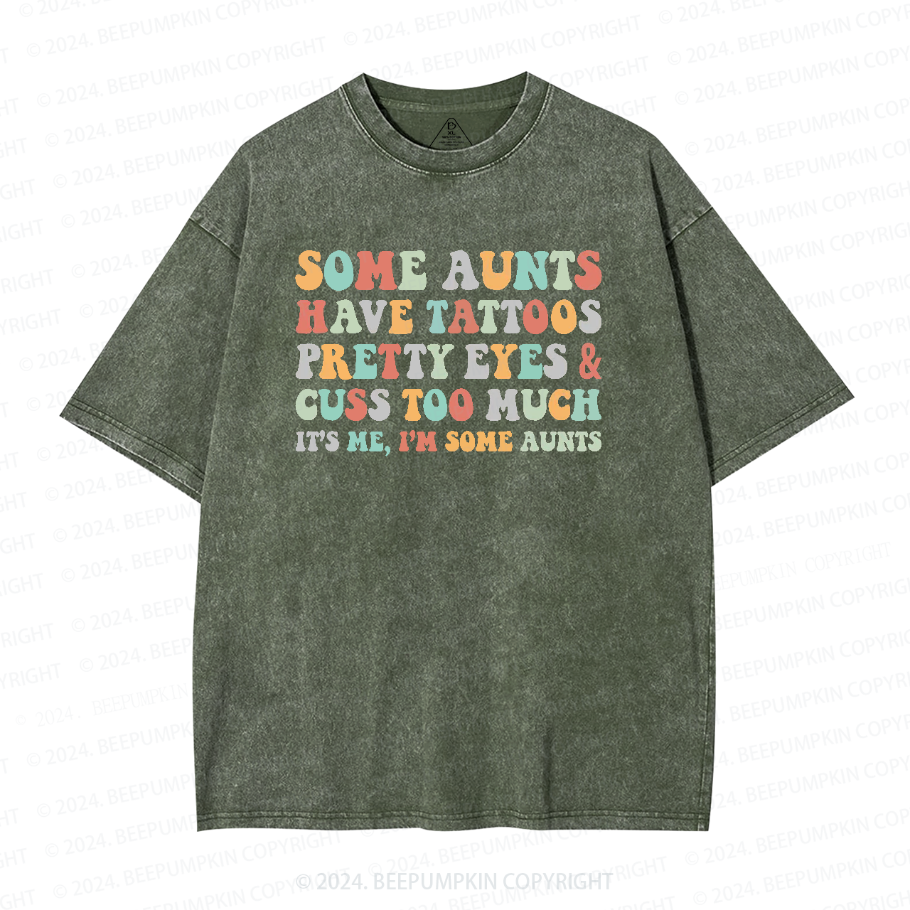 Some Aunt Have Tattoos Washed T-Shirts 