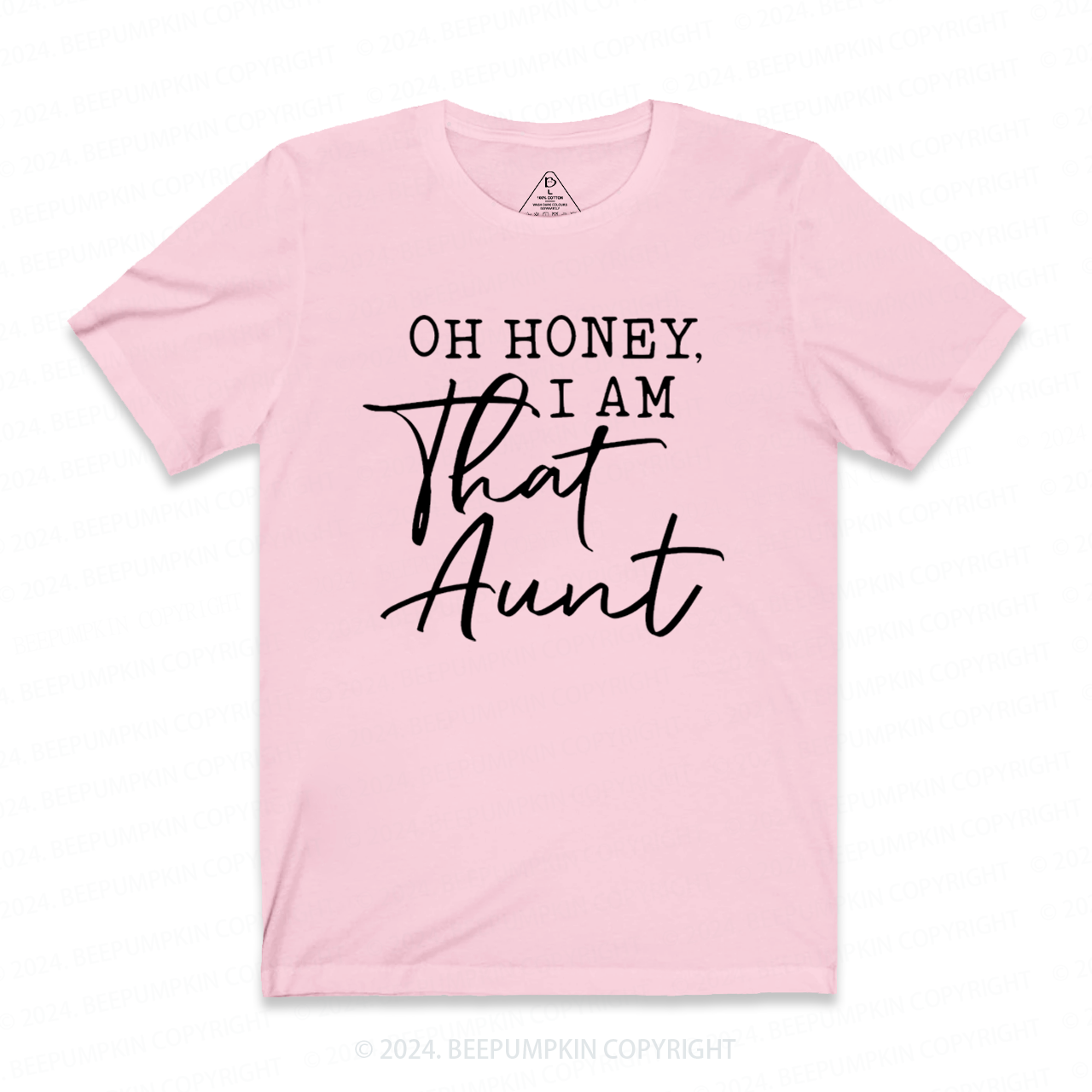 Oh Honey I Am That Aunt Aunt T-Shirts 