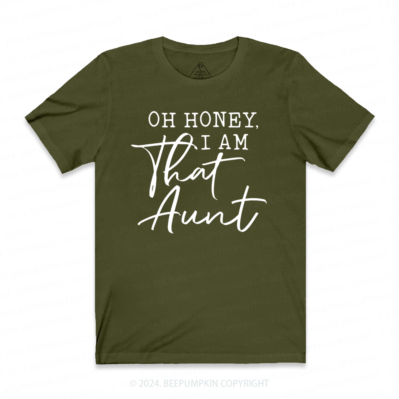 Oh Honey I Am That Aunt Aunt T-Shirts 