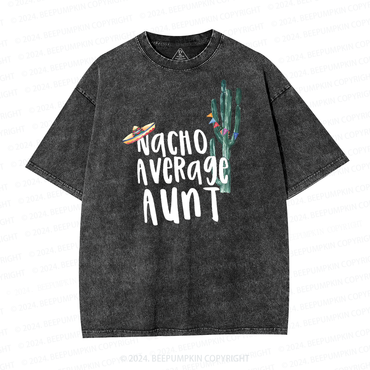 Nacho Average Aunt Washed T-Shirts 