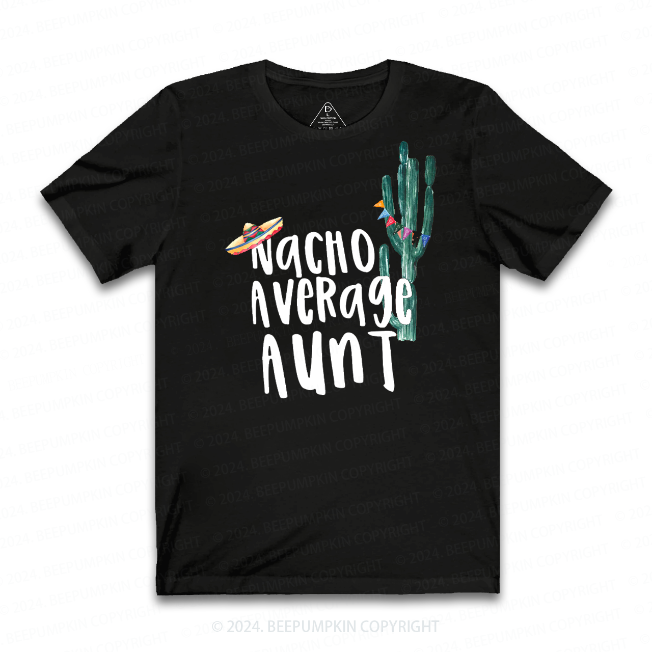 Nacho Average Aunt T-Shirts 