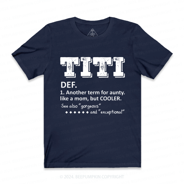 Another Term For Aunty Like A Mom But Cooler Aunt T-Shirts 