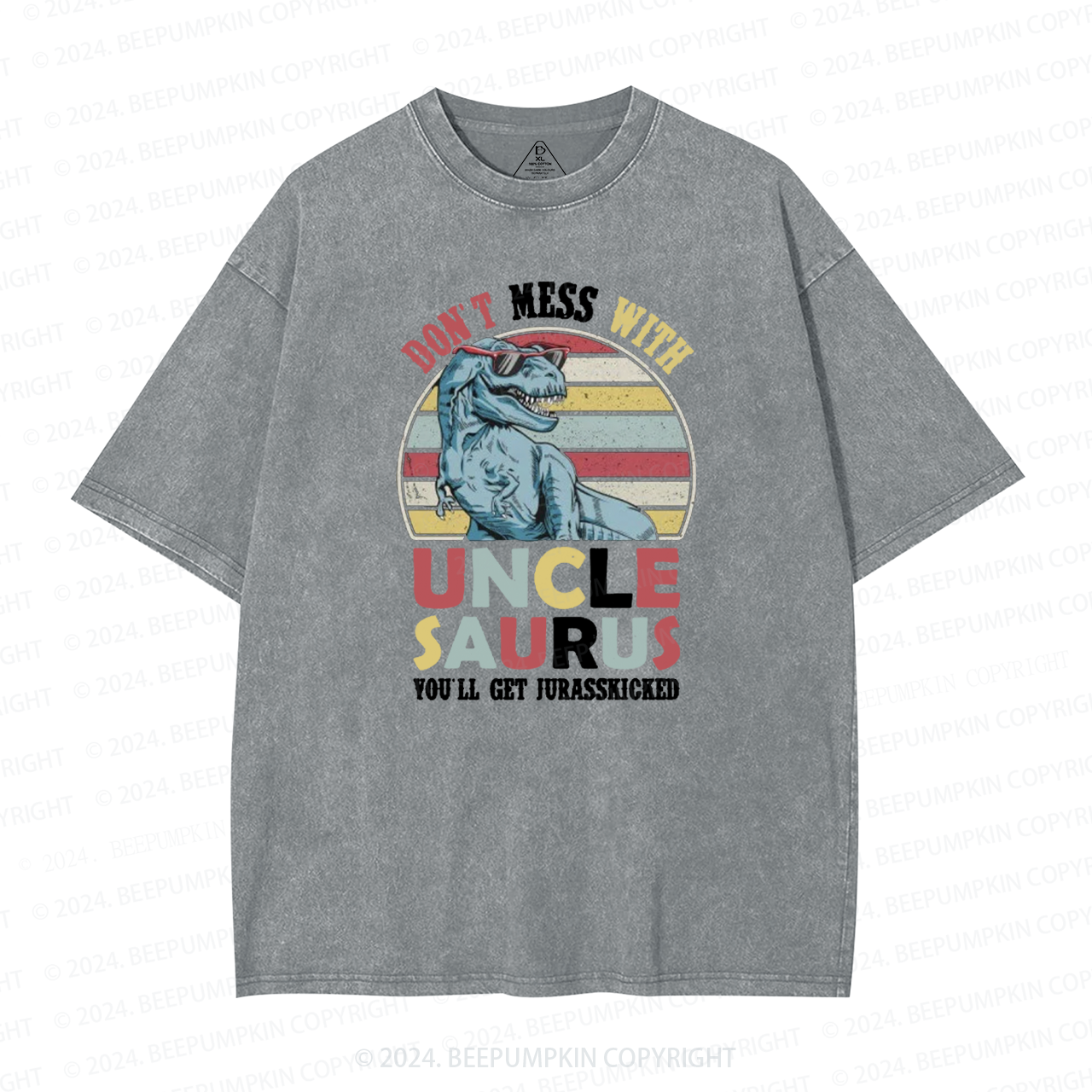 Don't Mess With Uncle Saurus Uncle Washed T-Shirts 