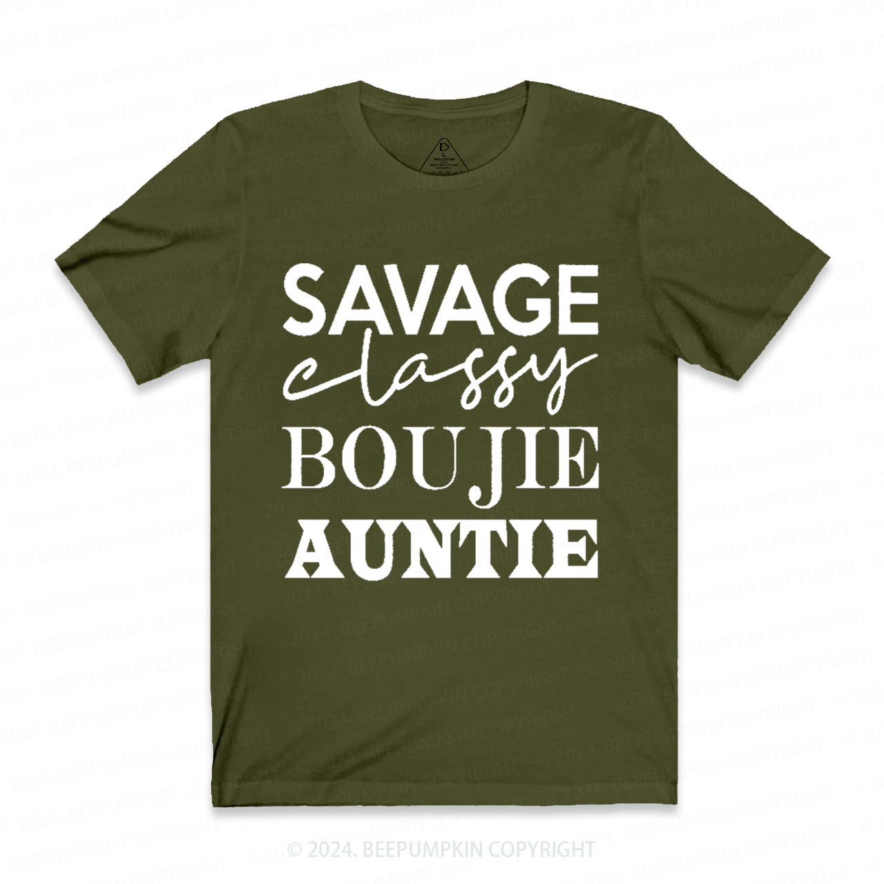 Savage Classy Boujie Auntie Aunt T-Shirts 