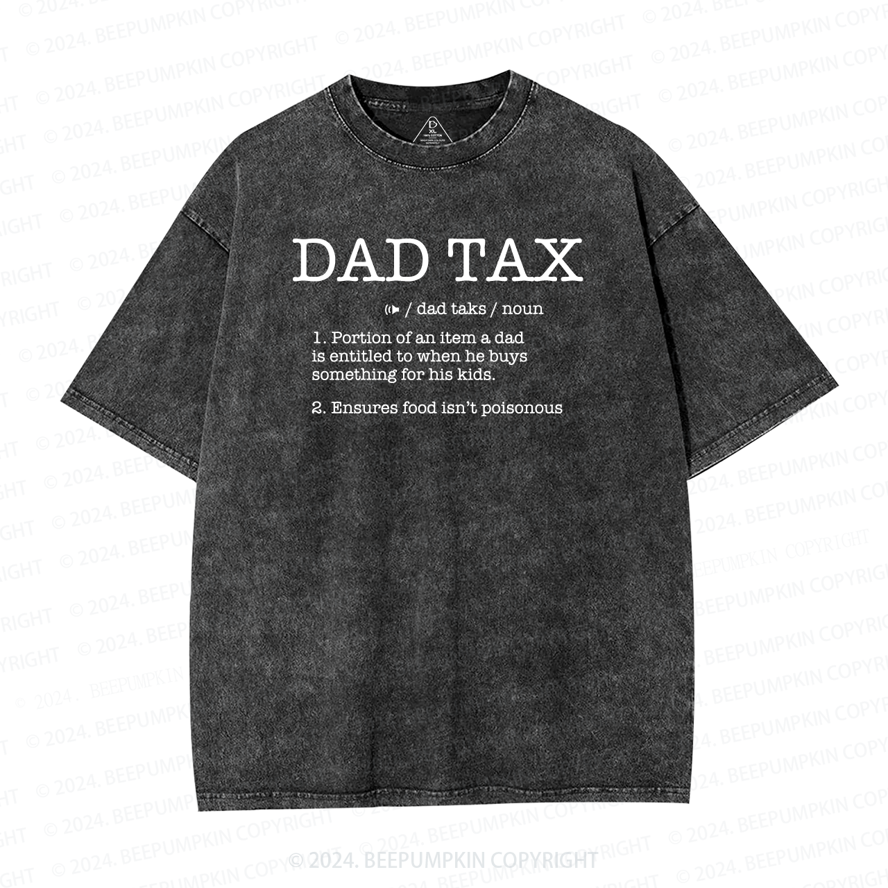 Dad Tax Washed T-Shirts 