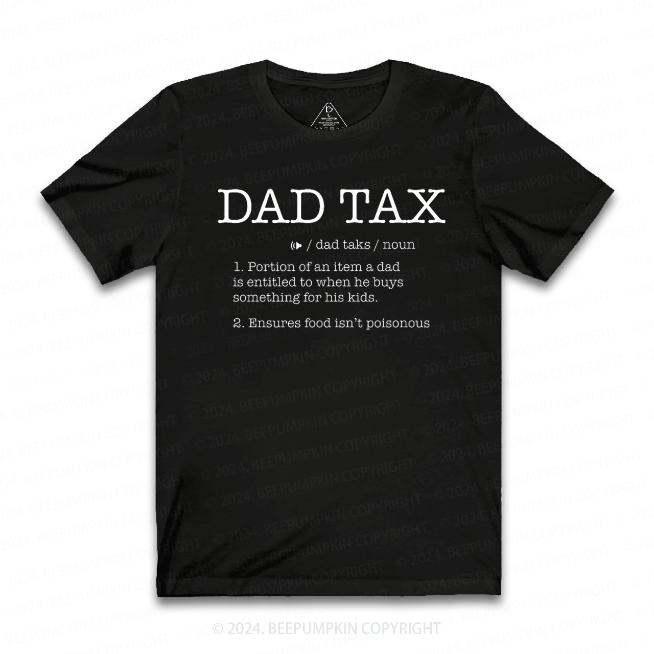Dad Tax T-shirt