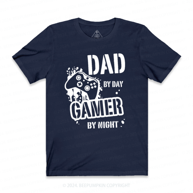 Dad By Day Gamer By Night T-shirt