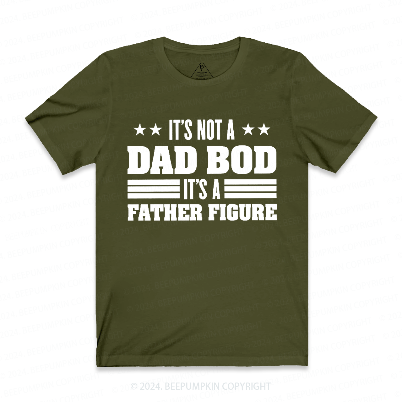 It's Not A Dad Bod It's A Father Figure Dad T-shirt