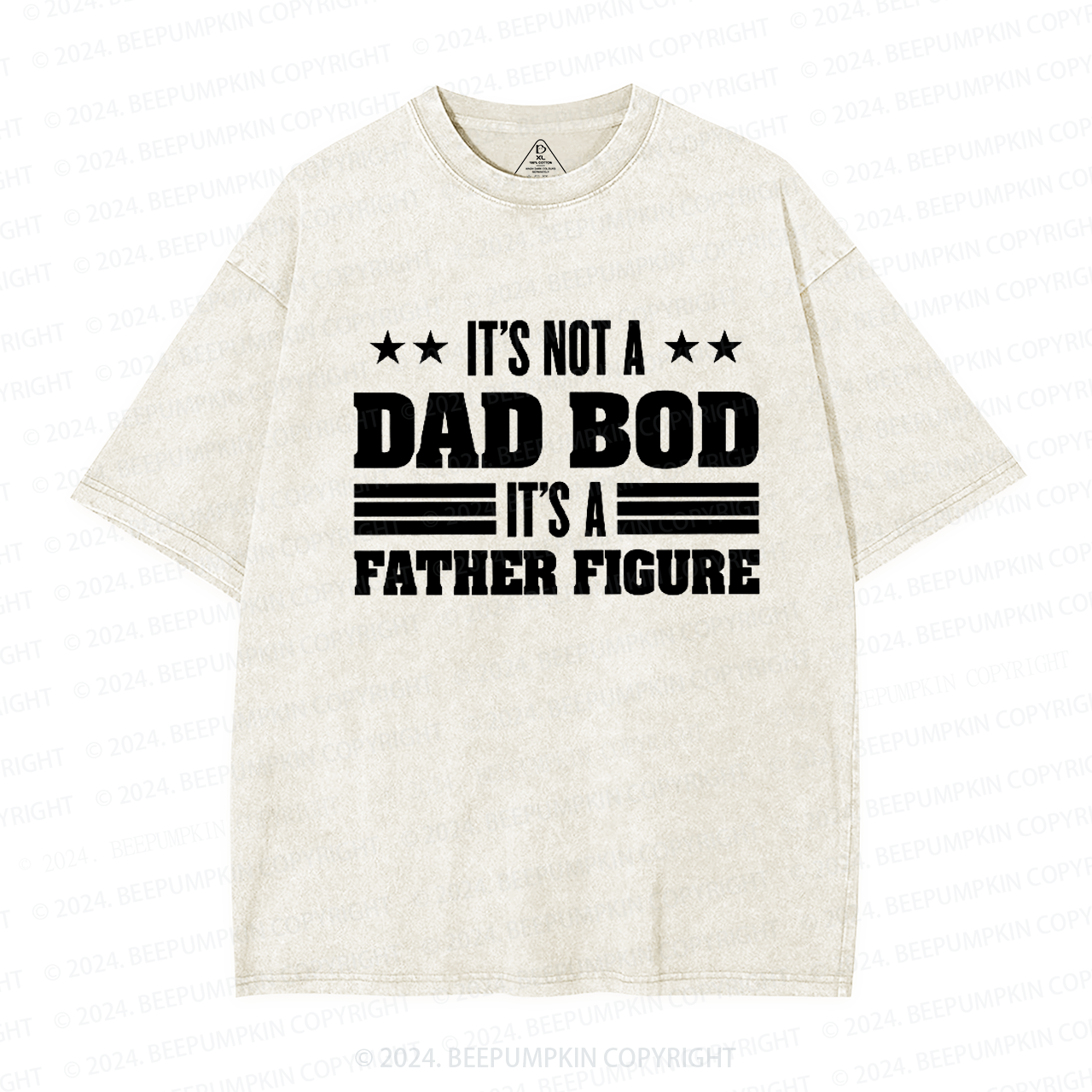 It's Not A Dad Bod It's A Father Figure Dad Washed T-Shirts 