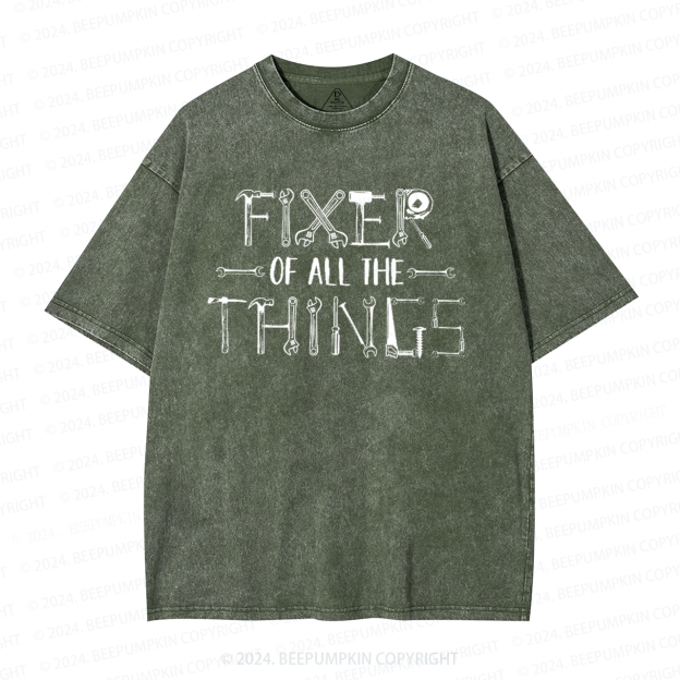 Fixer Of All The Things Dad Washed T-Shirts 