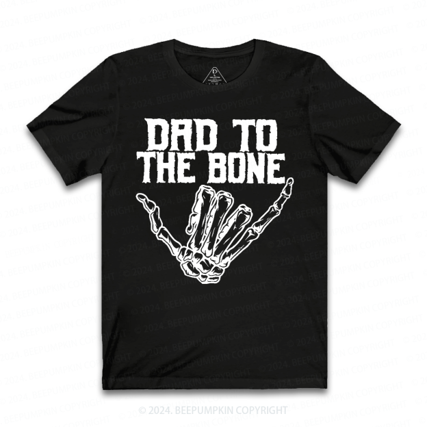 Dad To The Bone Dad T-shirt