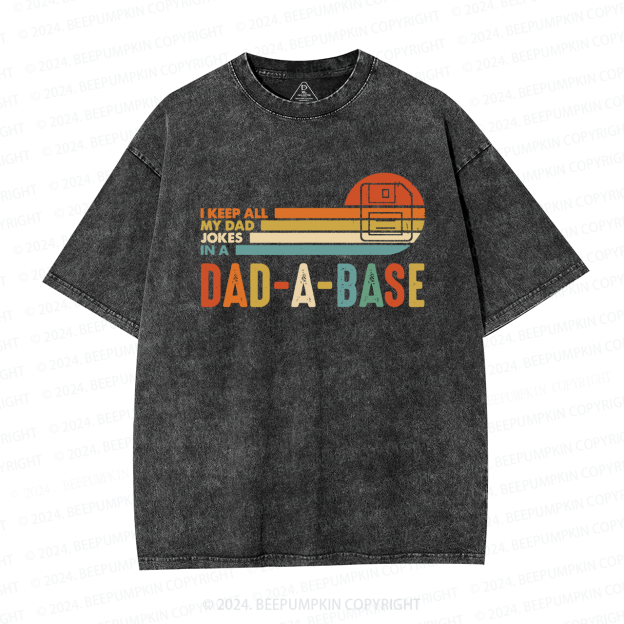 I Keep All My Dad Jokes In Dad A Base Boat Washed T-Shirts 