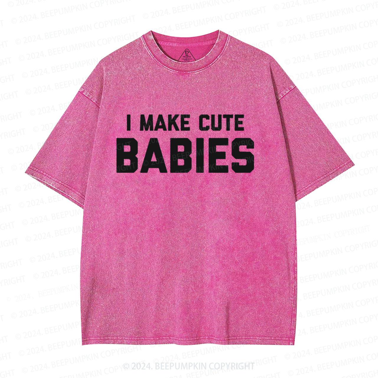 I Make Cute Babies Dad Washed T-Shirts 