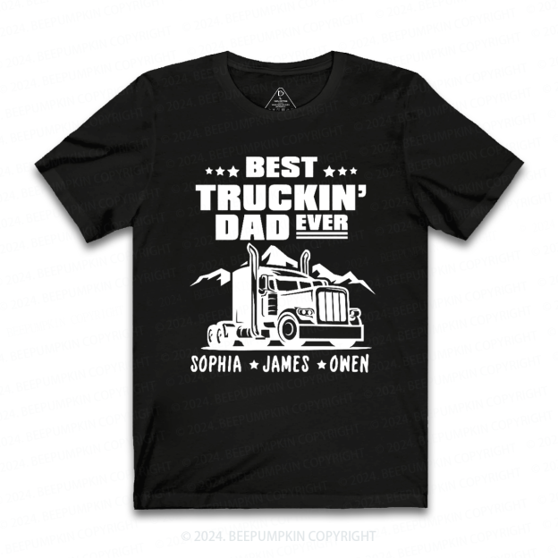 Personalized Kid Name Best Truckin Dad Ever T-shirt