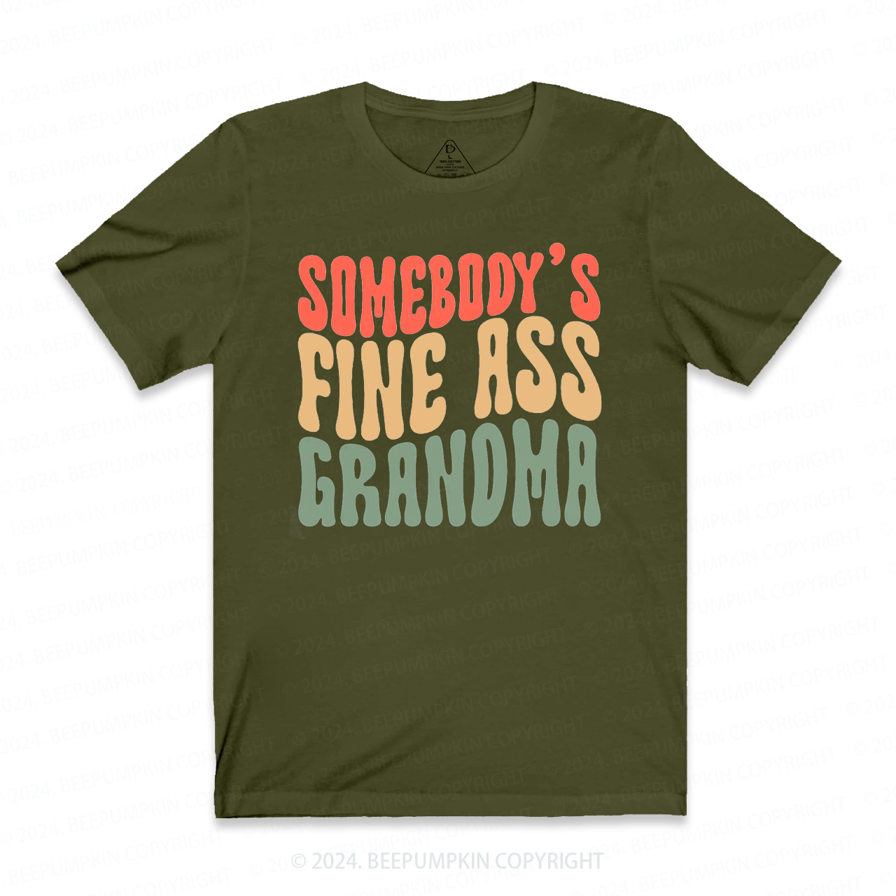 Somebody's Fine Ass Grandma T-Shirts 