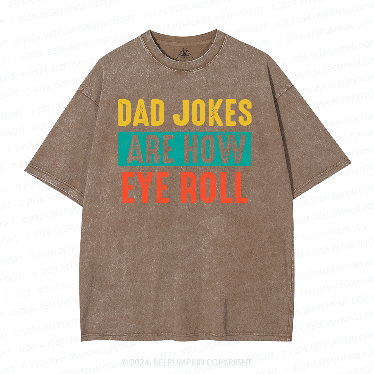 Dad Jokes Are How Eye Roll Washed T-Shirts 