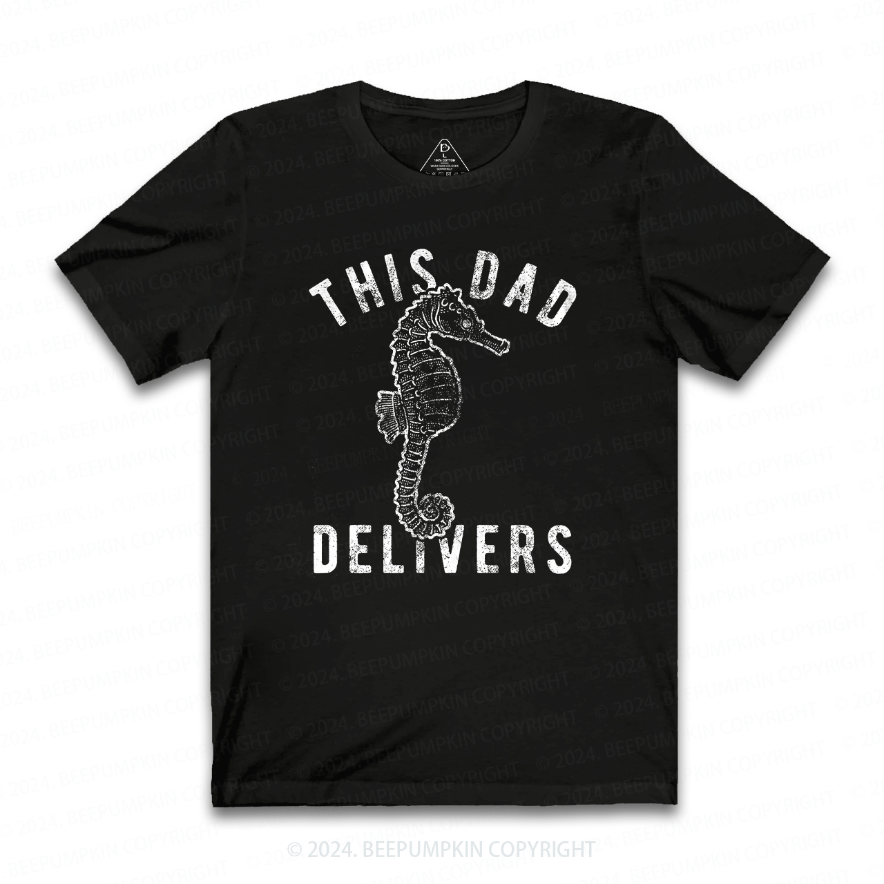 This Dad Delivers Seahorse T-shirt