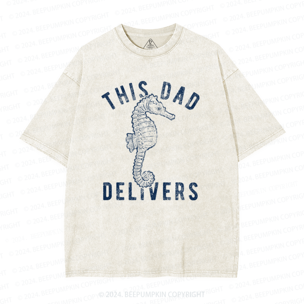 This Dad Delivers Seahorse Washed T-Shirts 