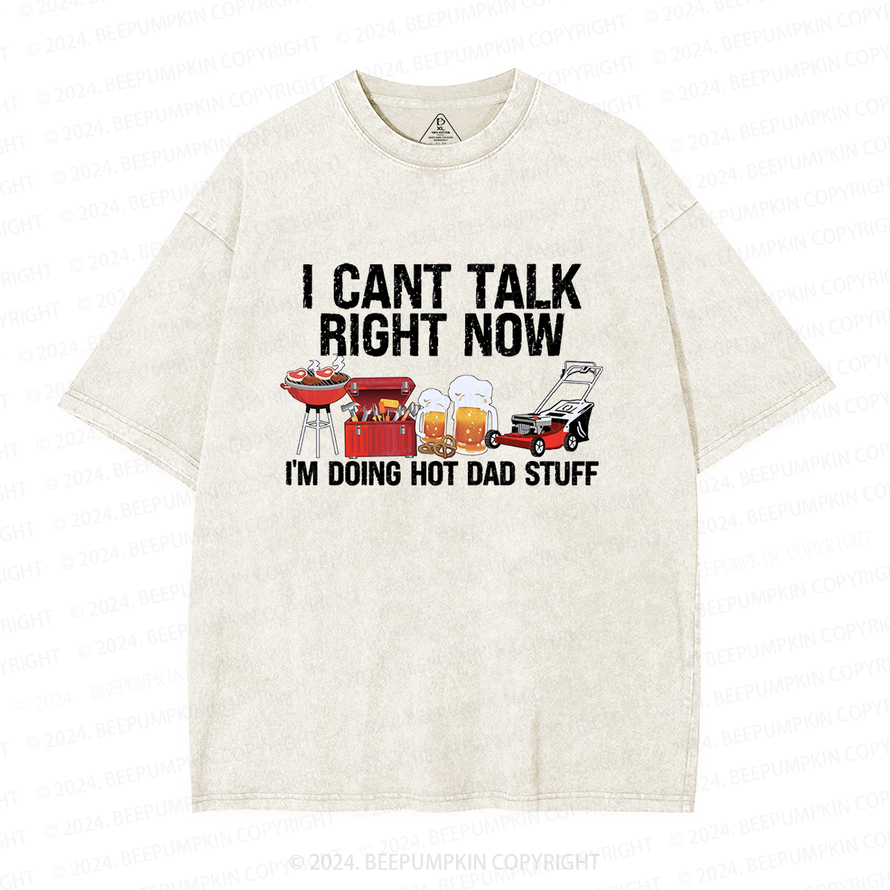 I Can't Talk Right Now I'm Doing Hot Dad Washed T-Shirts 