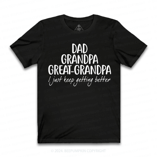 Dad Grandpa Great-Grandpa T-shirt