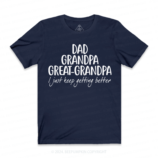 Dad Grandpa Great-Grandpa T-shirt