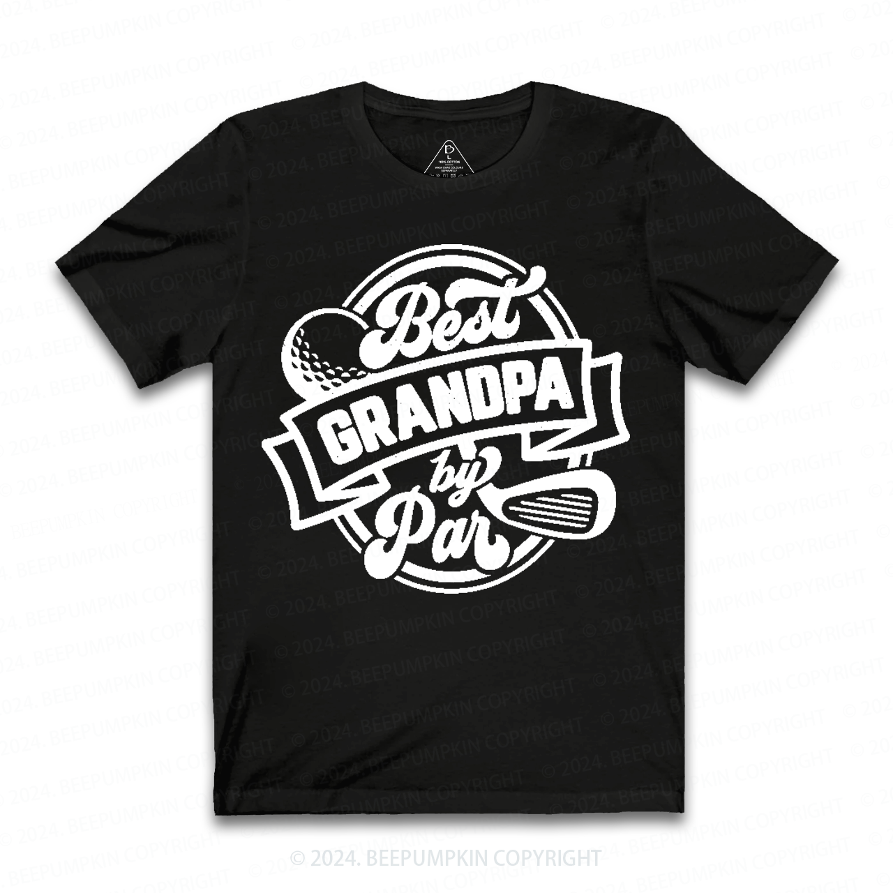Best Grandpa By Par Grandparents T-shirt