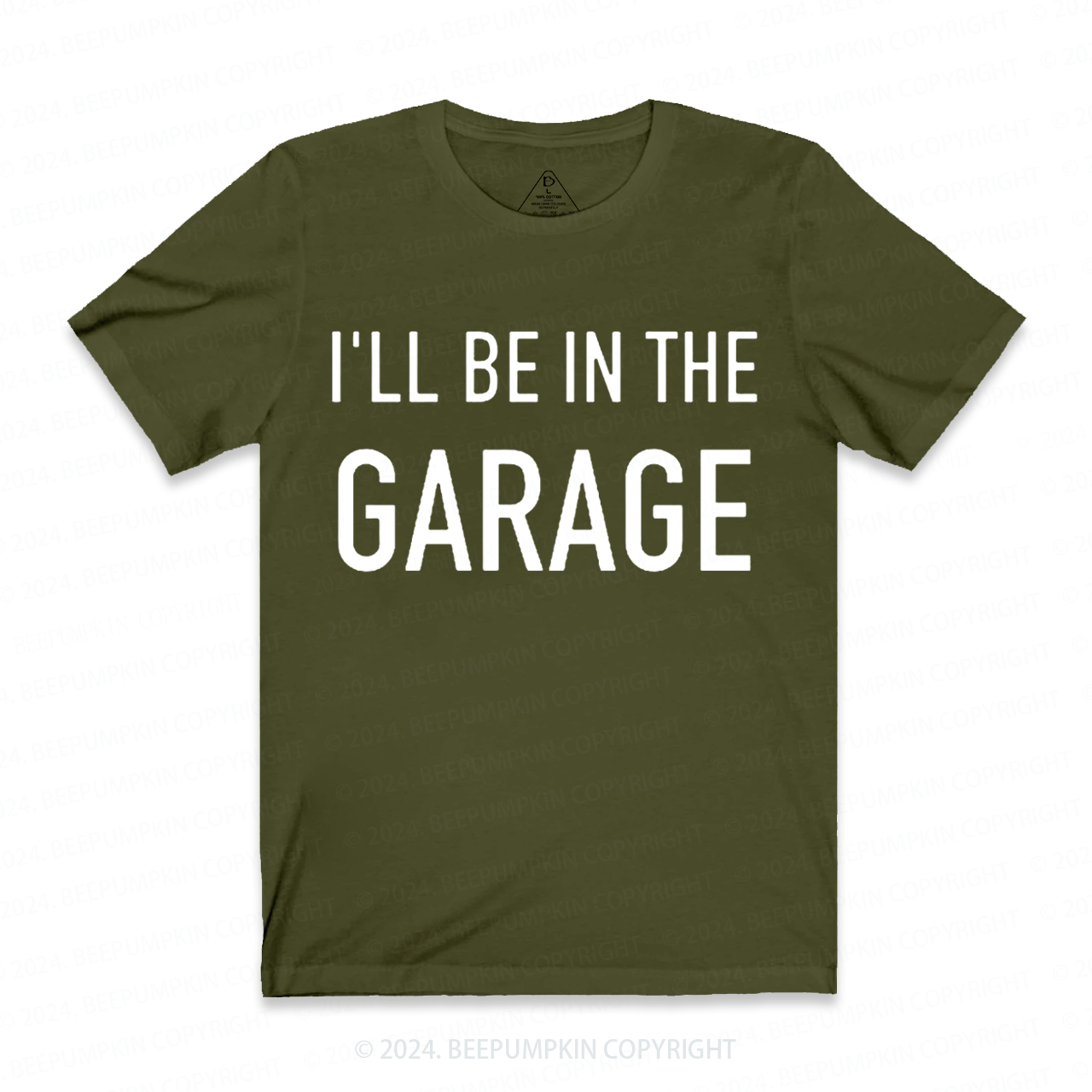 I'll Be In The Garage Dad T-shirt