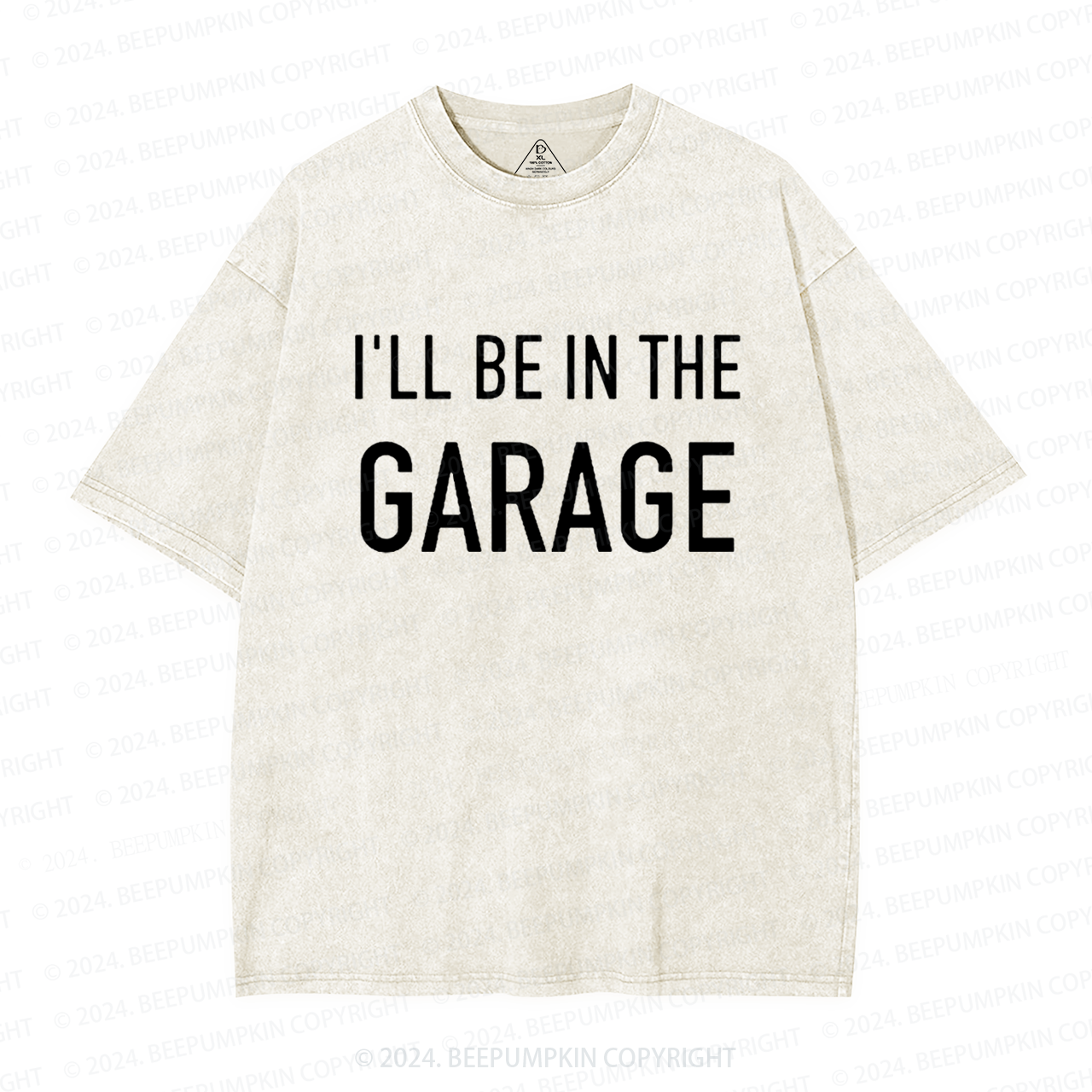 I'll Be In The Garage Dad Washed T-Shirts 
