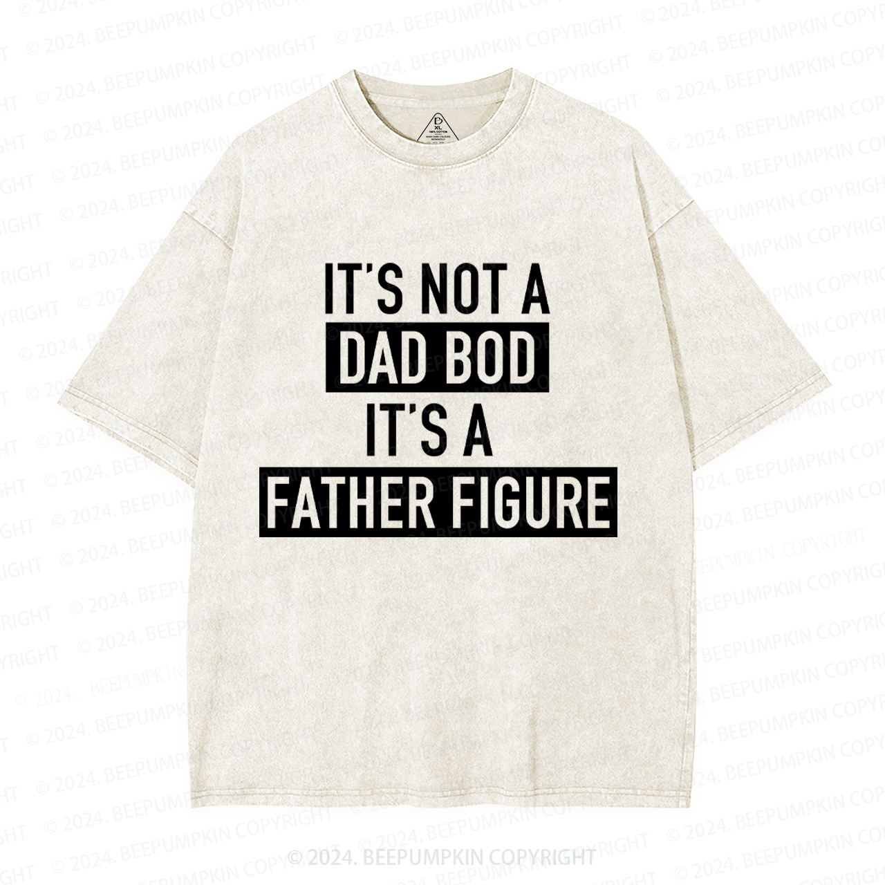 It's Not A Dad Bod It's A Father Figure Dad Washed T-Shirts 