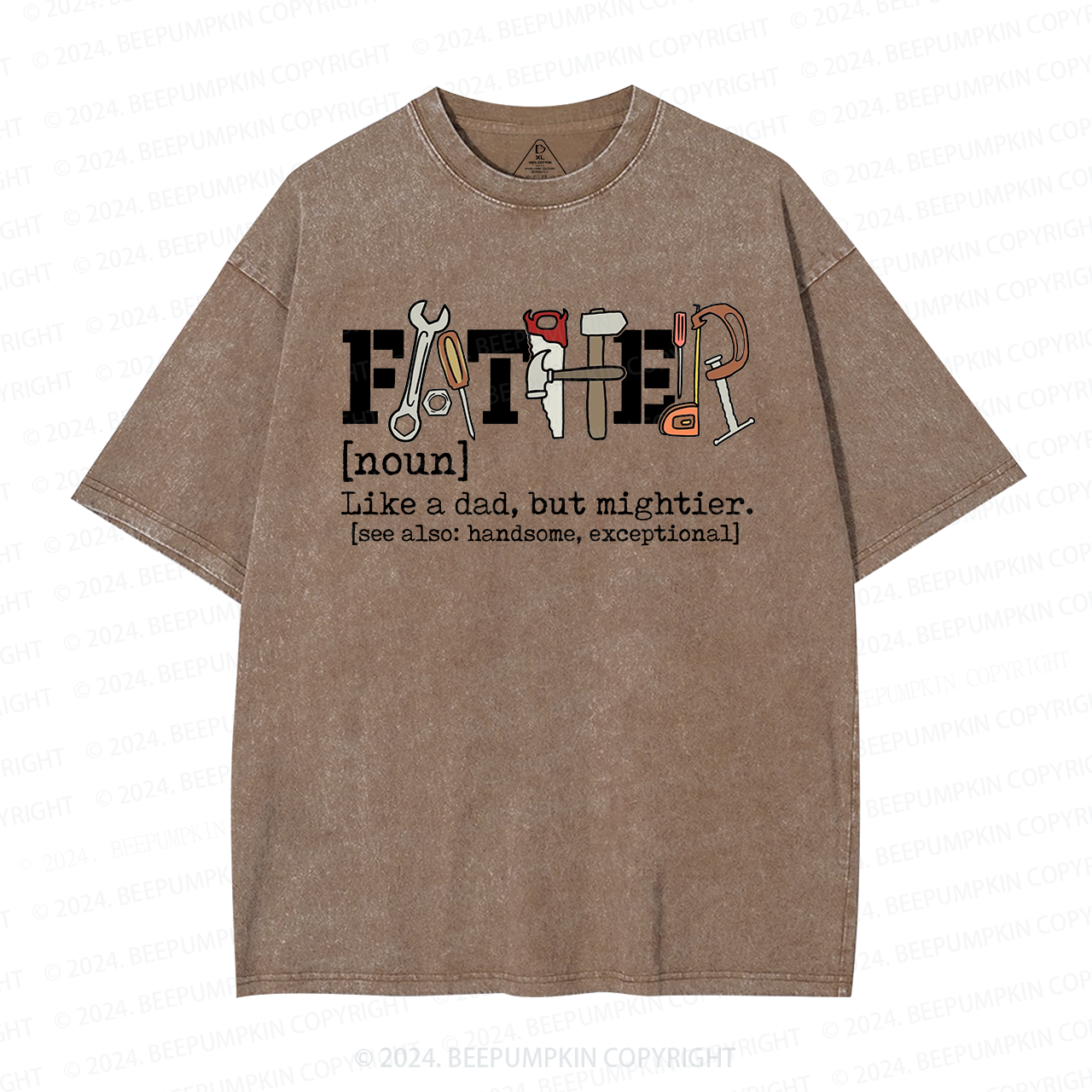 Father Like A Dad But Mightier Washed T-Shirts 