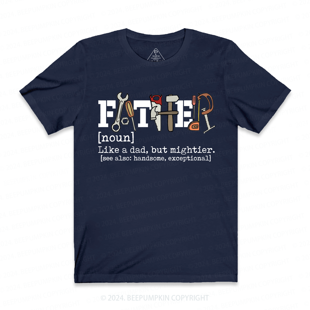 Father Like A Dad But Mightier T-shirt