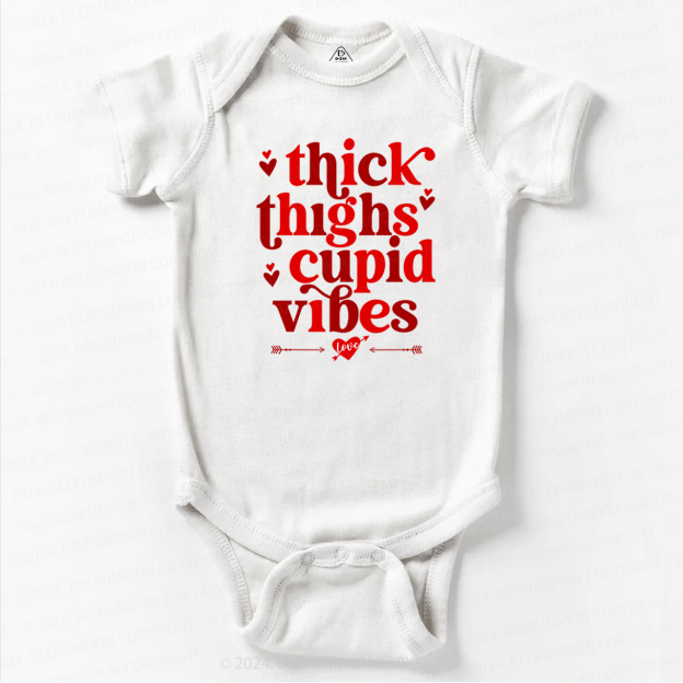 Thick Thighs Cupid Vibes Valentine Baby Bodysuit