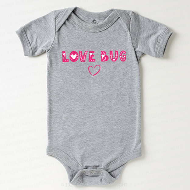 Love Bug Cute Happy Valentines Day Bodysuit For Baby