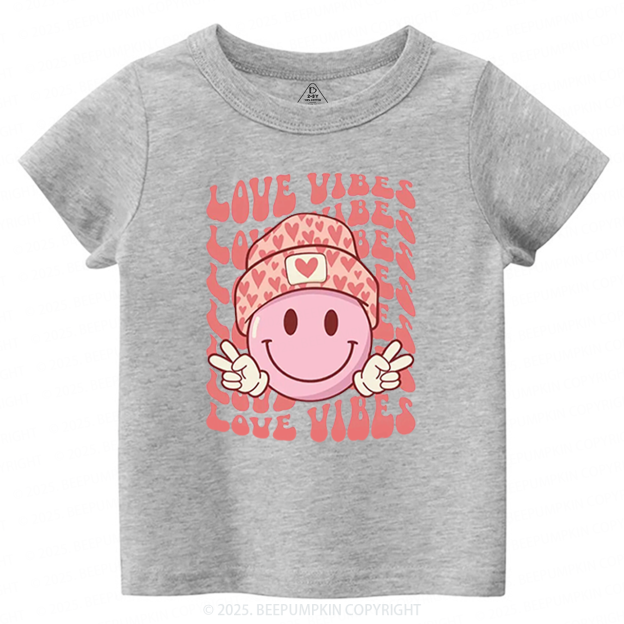 Love Vibes Valentines Day Toddler&Kids Tees Beepumpkin